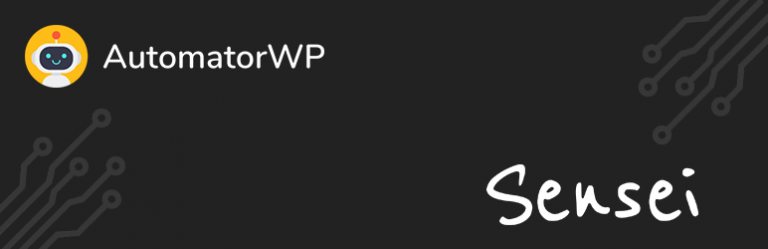 AutomatorWP – Sensei LMS integration