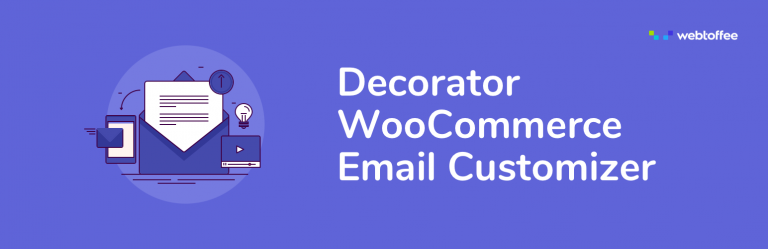 Decorator – WooCommerce Email Customizer