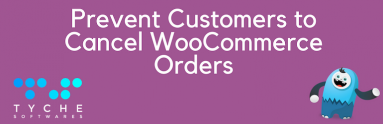 Prevent Customers To Cancel WooCommerce Orders
