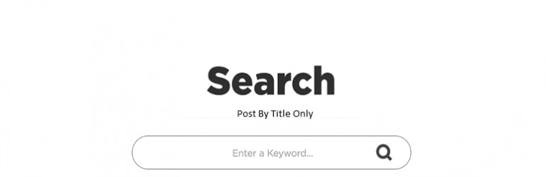 WordPress Search By Title Only
