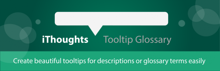 iThoughts Tooltip Glossary