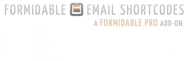 Formidable Email Shortcodes