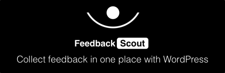 FeedbackScout: The easiest way to collect, prioritise, manage and track customer feedback.