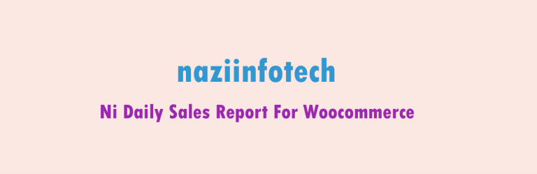 Ni Daily Sales Report For Woocommerce